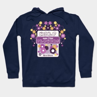 MILF Man I Love Flowers [Moth Mix] Hoodie